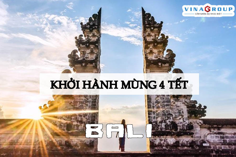 BALI - ĐẢO THIÊN ĐƯỜNG MÙNG 4 TÊT