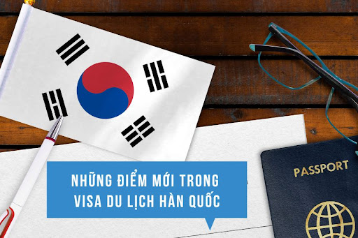 Những điểm mới trong visa du lịch Hàn Quốc 2022